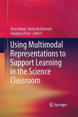 bokomslag Using Multimodal Representations to Support Learning in the Science Classroom