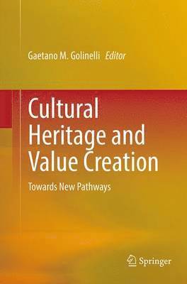 bokomslag Cultural Heritage and Value Creation