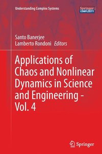 bokomslag Applications of Chaos and Nonlinear Dynamics in Science and Engineering - Vol. 4