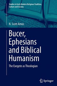 bokomslag Bucer, Ephesians and Biblical Humanism