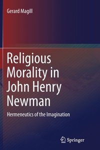bokomslag Religious Morality in John Henry Newman