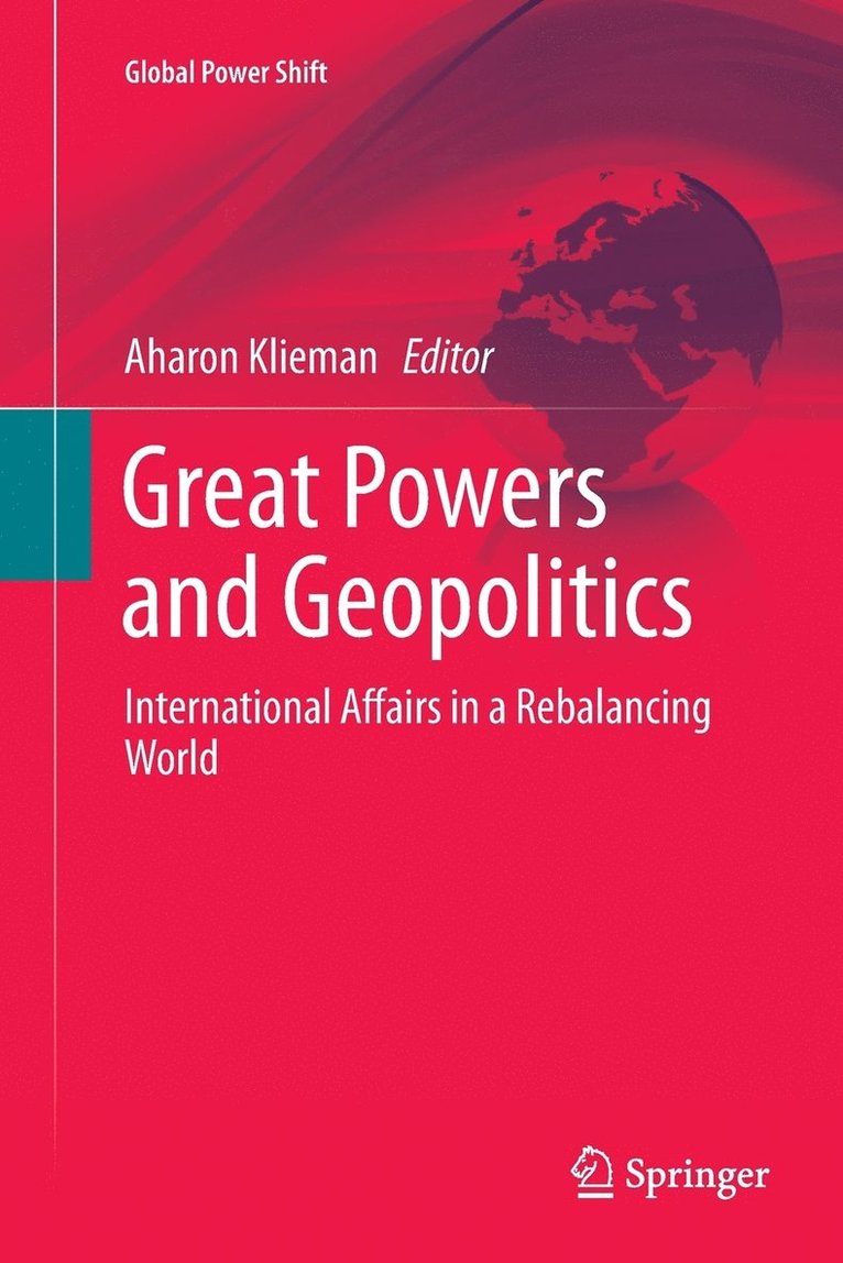 Aharon Klieman - Great Powers and Geopolitics, Häftad