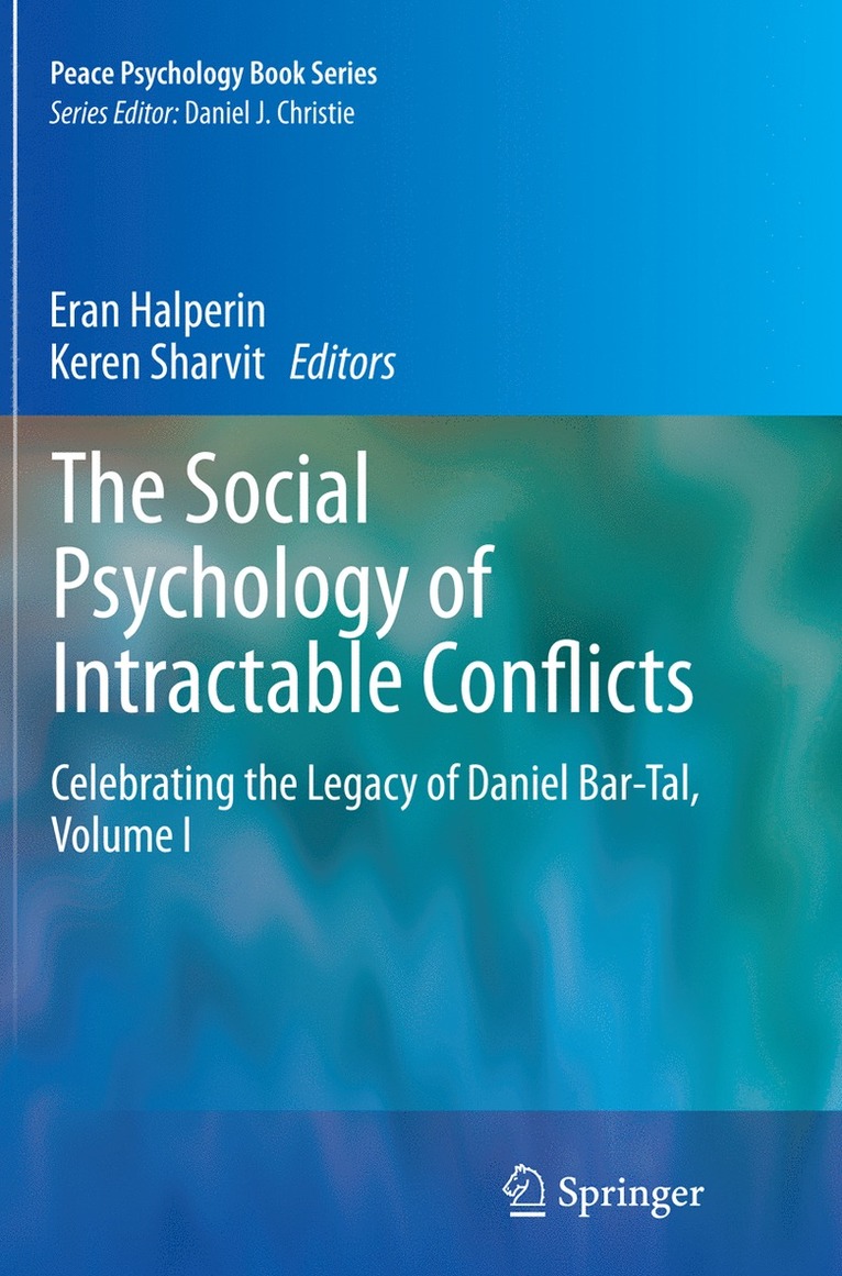 Social Psychology of Intractable Conflicts