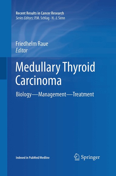 Friedhelm Raue - Medullary Thyroid Carcinoma, Häftad