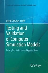 bokomslag Testing and Validation of Computer Simulation Models