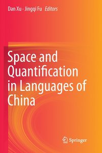 bokomslag Space and Quantification in Languages of China