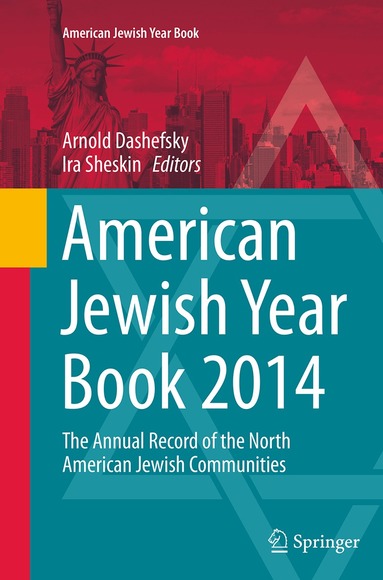 Arnold Dashefsky, Ira Sheskin - American Jewish Year Book 2014, Häftad
