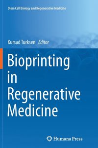 bokomslag Bioprinting in Regenerative Medicine