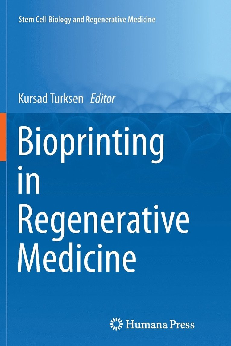 Bioprinting in Regenerative Medicine 1