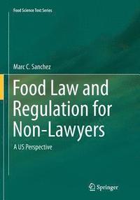 bokomslag Food Law and Regulation for Non-Lawyers