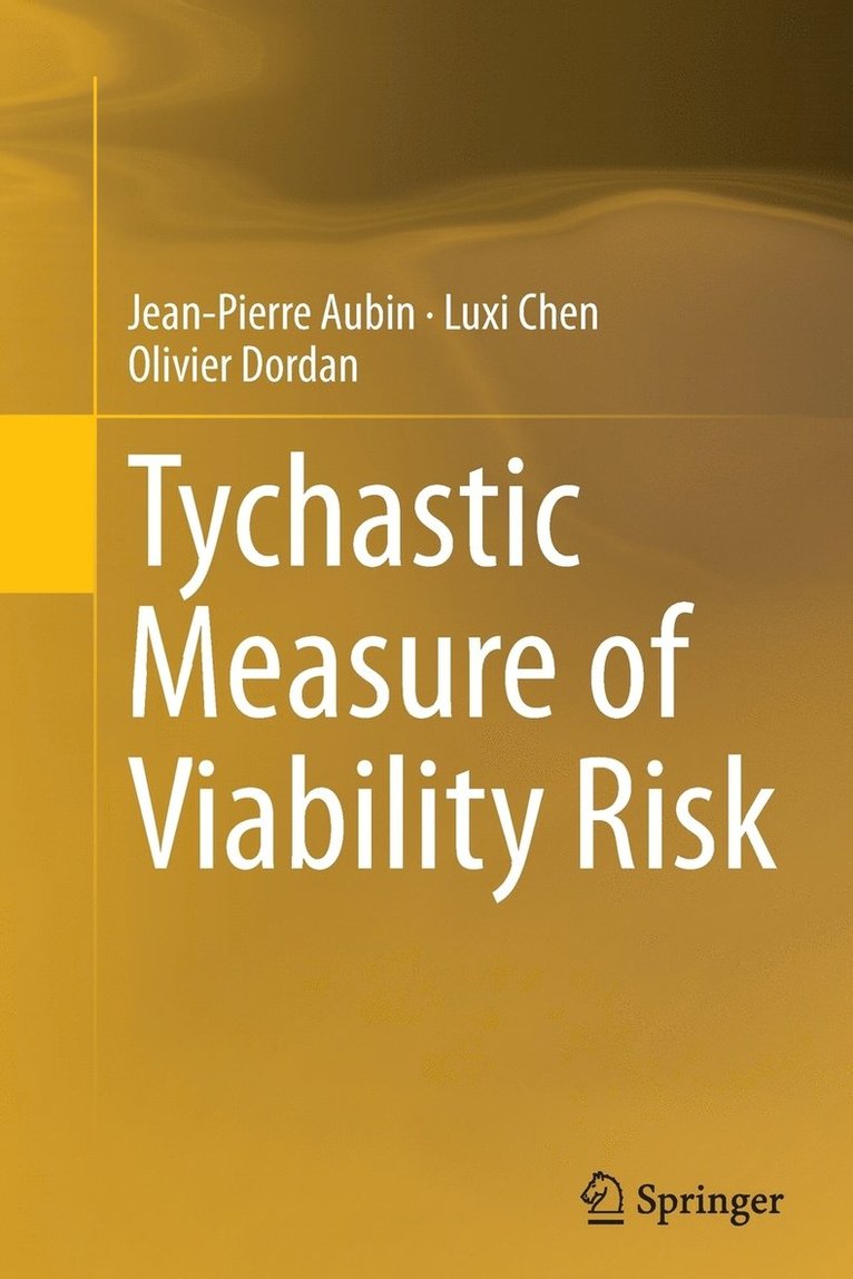 Tychastic Measure of Viability Risk 1