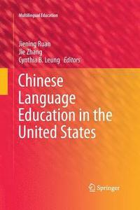 bokomslag Chinese Language Education in the United States