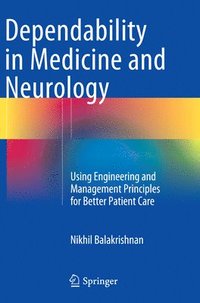bokomslag Dependability in Medicine and Neurology