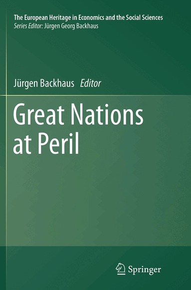 Jürgen Backhaus - Great Nations at Peril, Häftad
