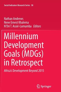 bokomslag Millennium Development Goals (MDGs) in Retrospect