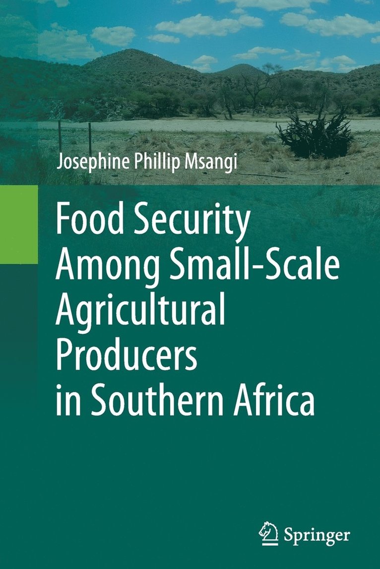 Food Security Among Small-Scale Agricultural Producers in Southern Africa 1