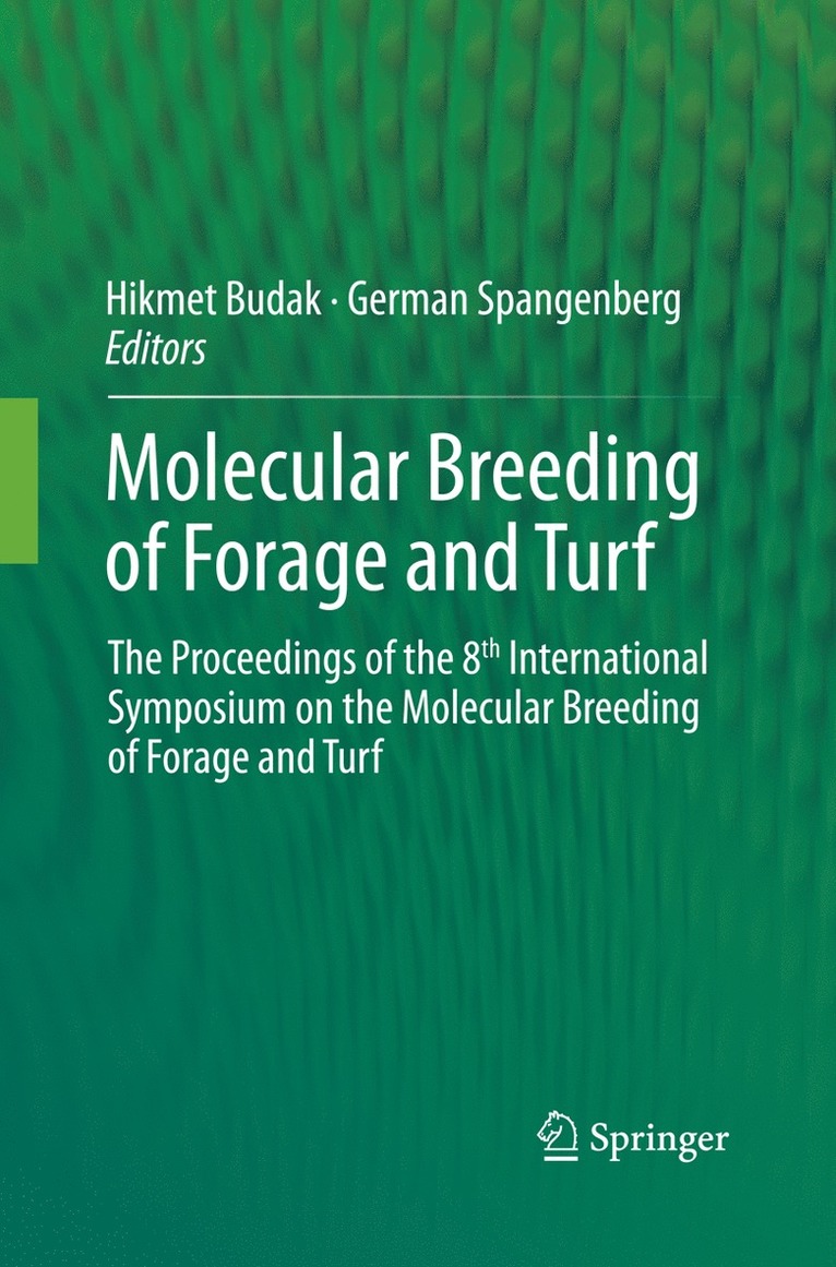 Molecular Breeding of Forage and Turf 1