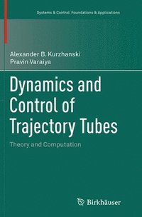 bokomslag Dynamics and Control of Trajectory Tubes