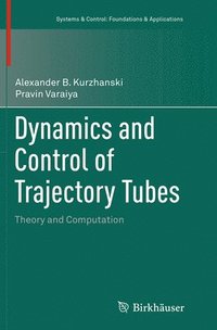 bokomslag Dynamics and Control of Trajectory Tubes