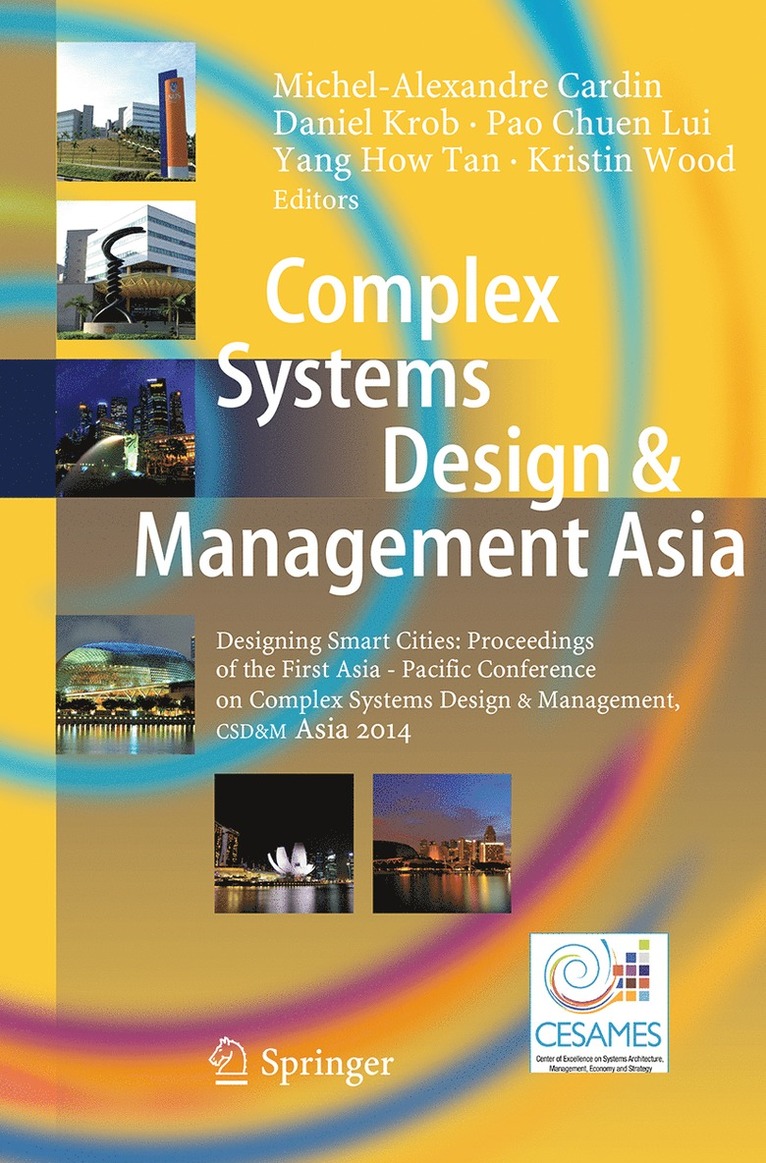 Michel-Alexandre Cardin, Daniel Krob, Pao Chuen Lui, Yang How Tan, Kristin Wood - Complex Systems Design & Management Asia, Häftad