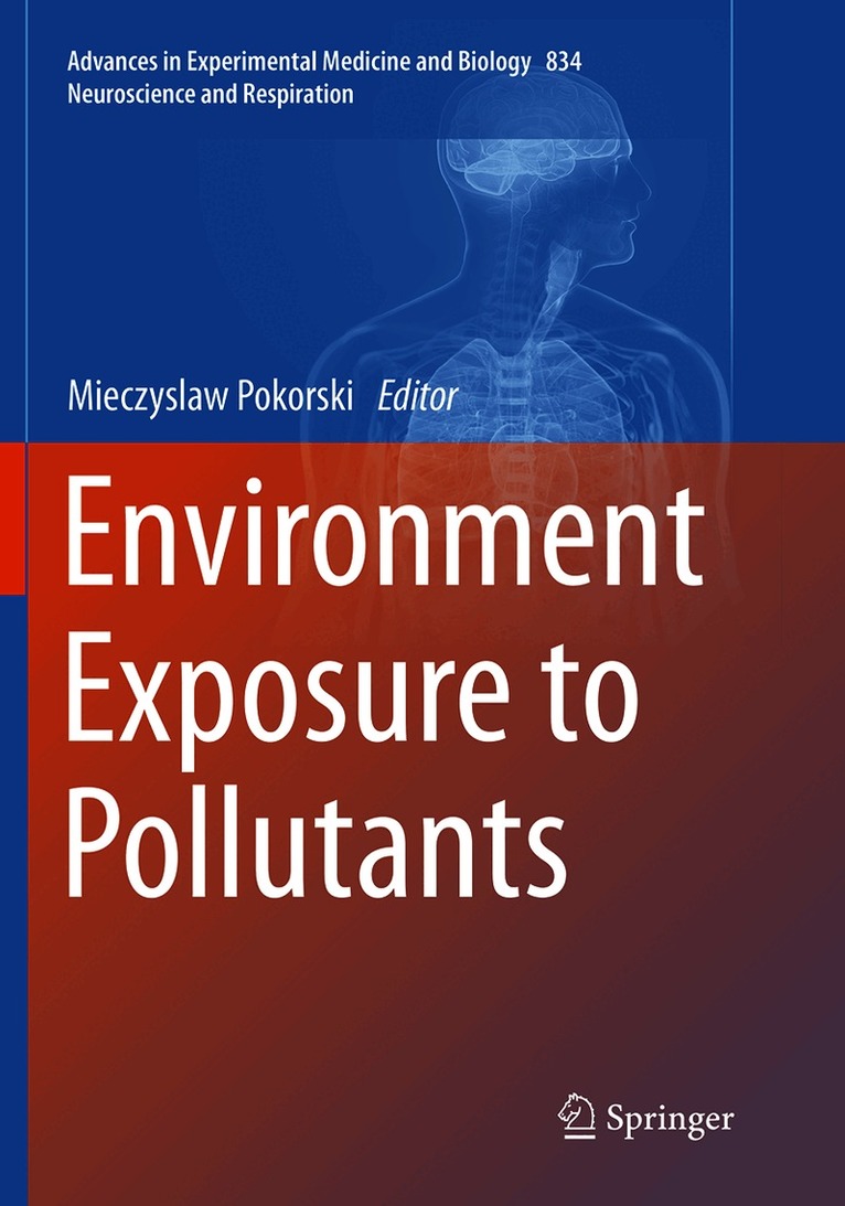 Mieczyslaw Pokorski - Environment Exposure to Pollutants, Häftad