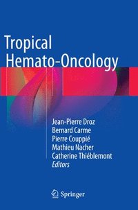 bokomslag Tropical Hemato-Oncology