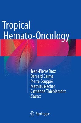 bokomslag Tropical Hemato-Oncology