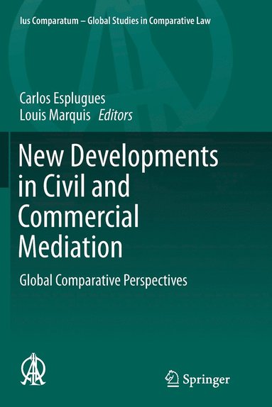 bokomslag New Developments in Civil and Commercial Mediation