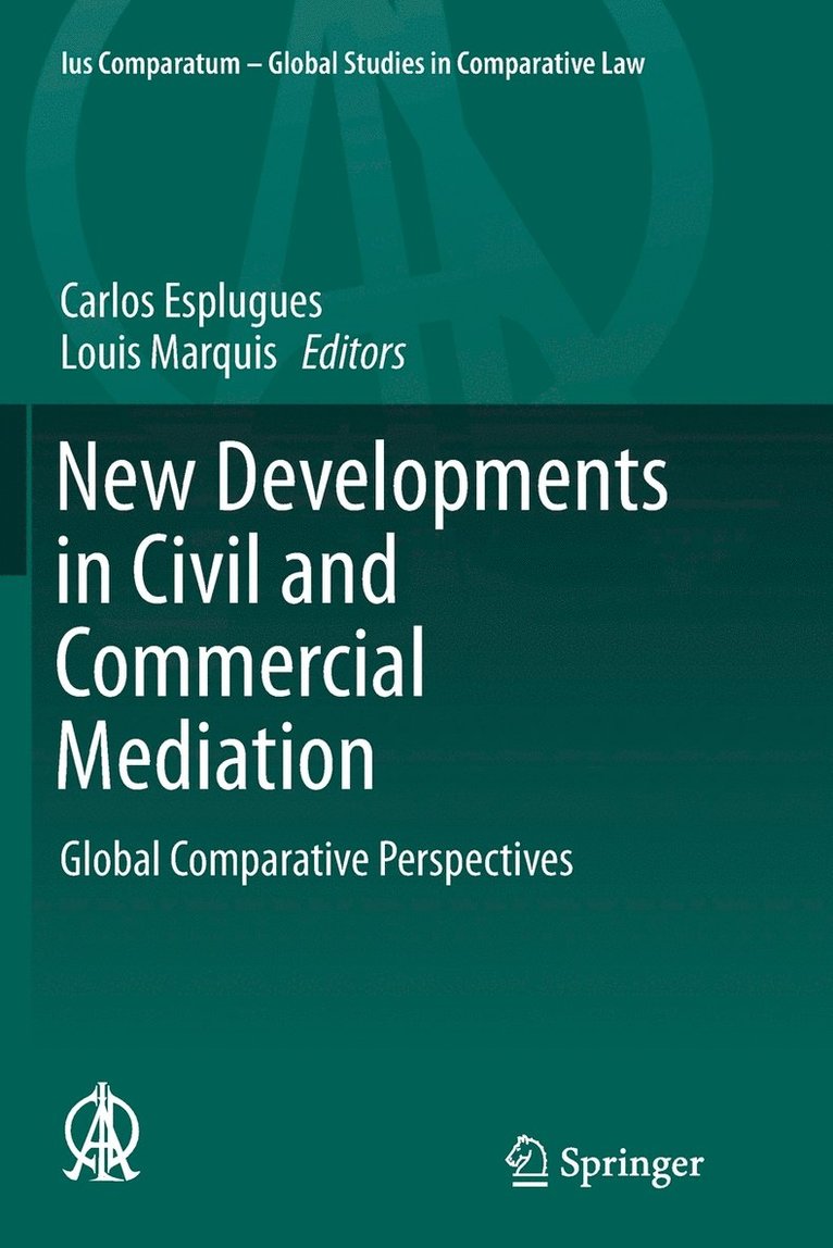 New Developments in Civil and Commercial Mediation 1