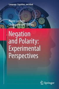 bokomslag Negation and Polarity: Experimental Perspectives