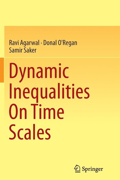 bokomslag Dynamic Inequalities On Time Scales