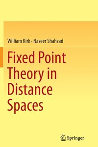 bokomslag Fixed Point Theory in Distance Spaces