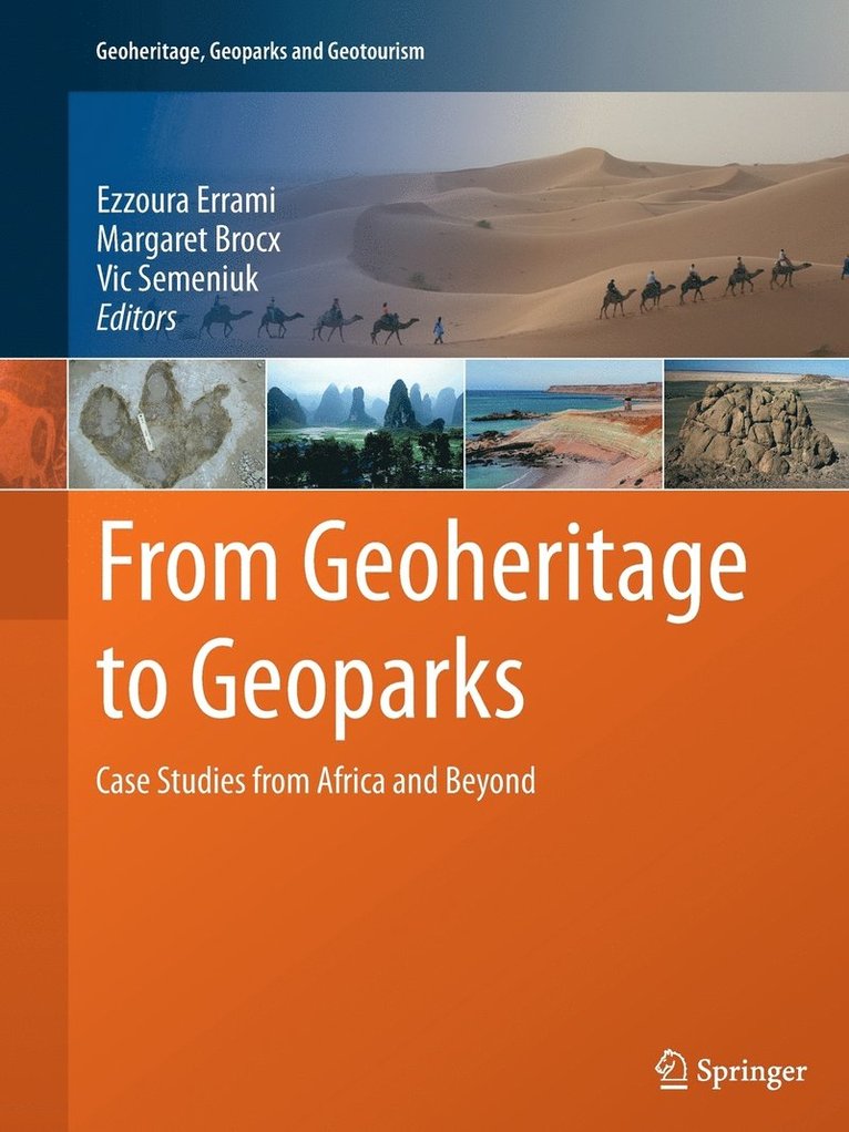 Ezzoura Errami, Margaret Brocx, Vic Semeniuk - From Geoheritage to Geoparks, Häftad