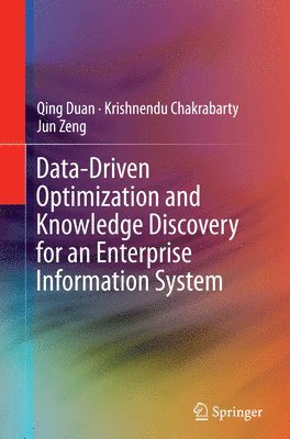bokomslag Data-Driven Optimization and Knowledge Discovery for an Enterprise Information System