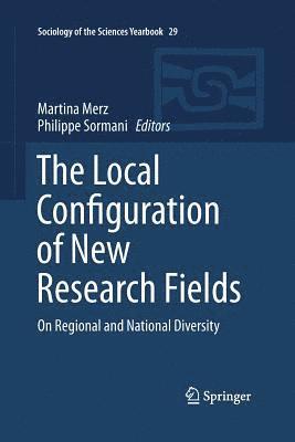The Local Configuration of New Research Fields 1