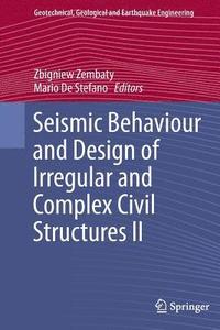 bokomslag Seismic Behaviour and Design of Irregular and Complex Civil Structures II