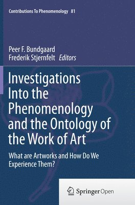 Investigations Into the Phenomenology and the Ontology of the Work of Art 1