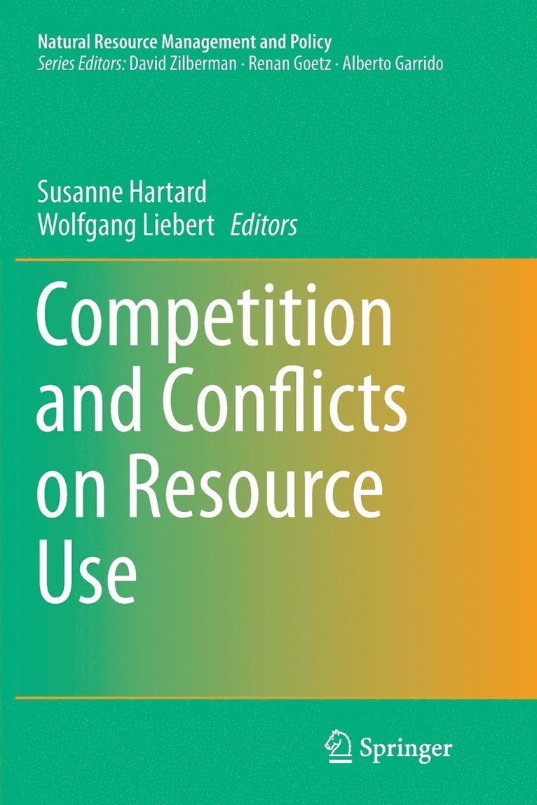 Susanne Hartard, Wolfgang Liebert - Competition and Conflicts on Resource Use, Häftad