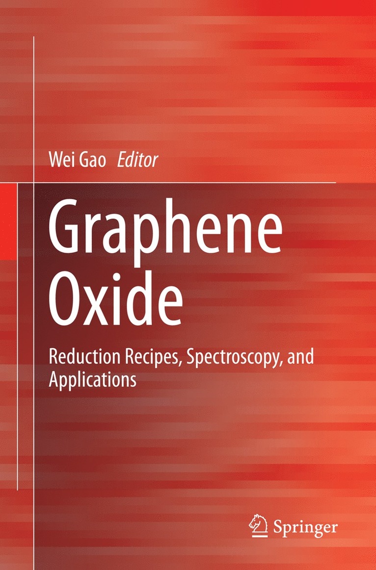 Wei Gao - Graphene Oxide, Häftad