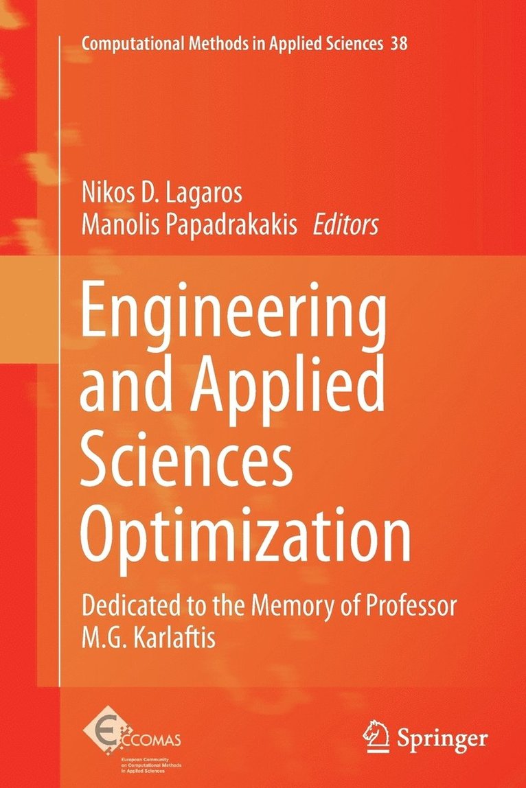 Nikos D. Lagaros, Manolis Papadrakakis - Engineering and Applied Sciences Optimization, Häftad