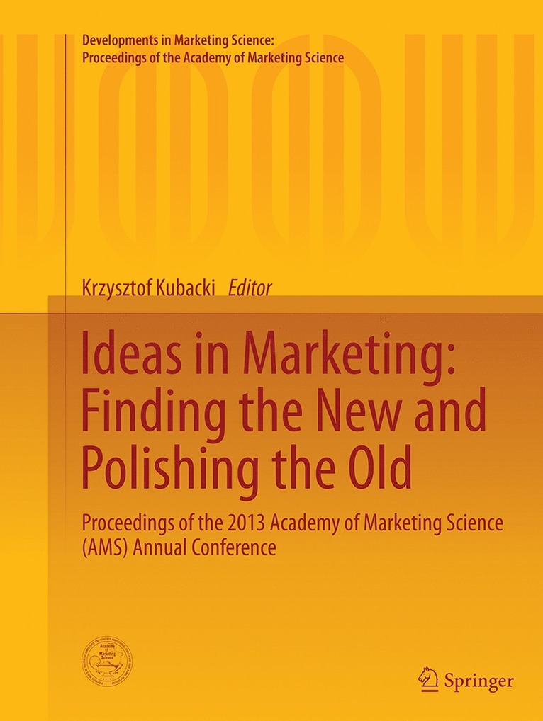Krzysztof Kubacki - Ideas in Marketing: Finding the New and Polishing the Old, Häftad