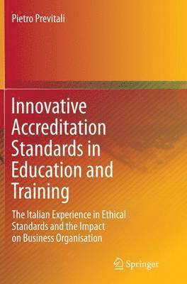 bokomslag Innovative Accreditation Standards in Education and Training