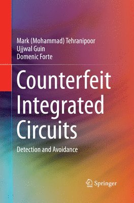 Counterfeit Integrated Circuits 1