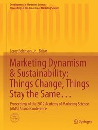 bokomslag Marketing Dynamism & Sustainability: Things Change, Things Stay the Same?