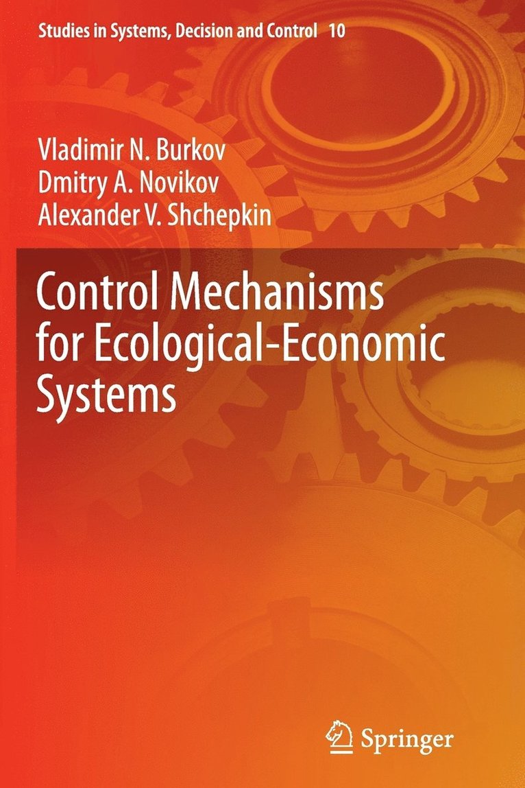 Control Mechanisms for Ecological-Economic Systems 1