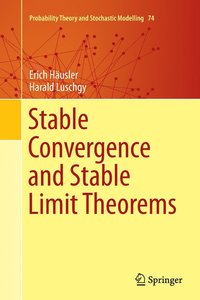 bokomslag Stable Convergence and Stable Limit Theorems