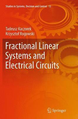 Fractional Linear Systems and Electrical Circuits 1