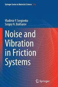 bokomslag Noise and Vibration in Friction Systems