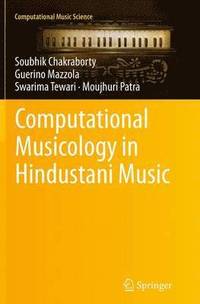 bokomslag Computational Musicology in Hindustani Music