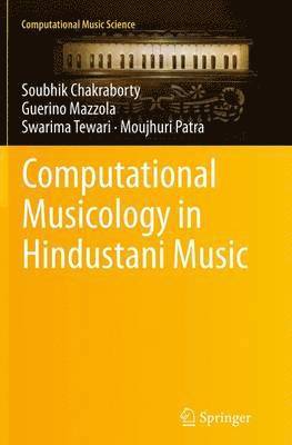Computational Musicology in Hindustani Music 1